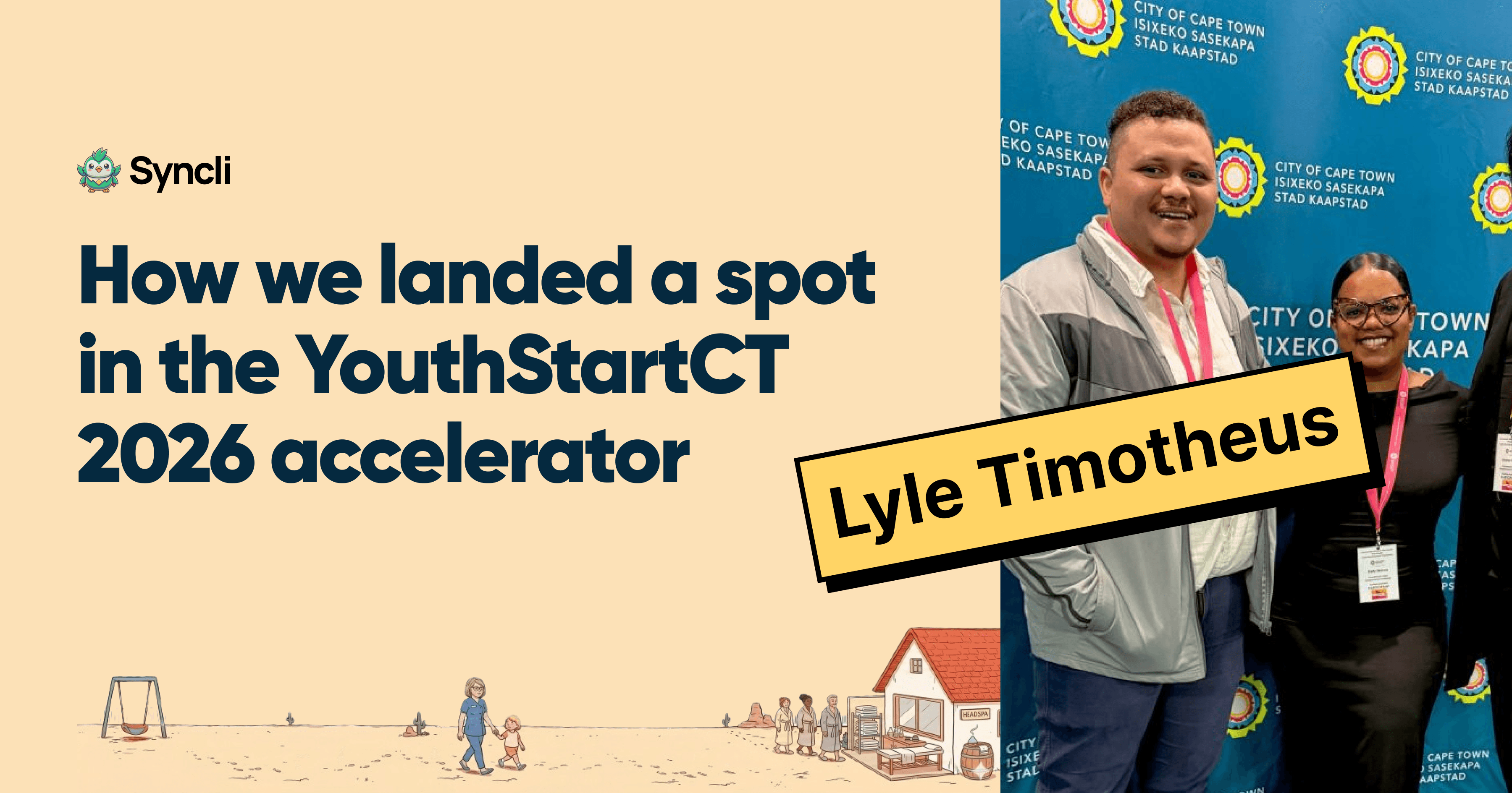 Beyond the Code: How Syncli Landed a Spot in the YouthStartCT 2026 Accelerator